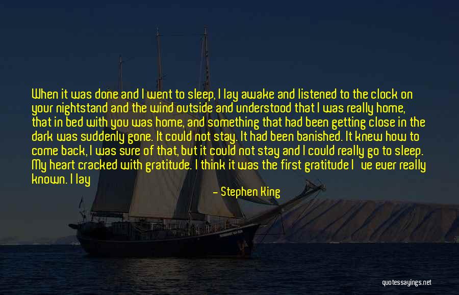 Come Back Home Safe Quotes By Stephen King