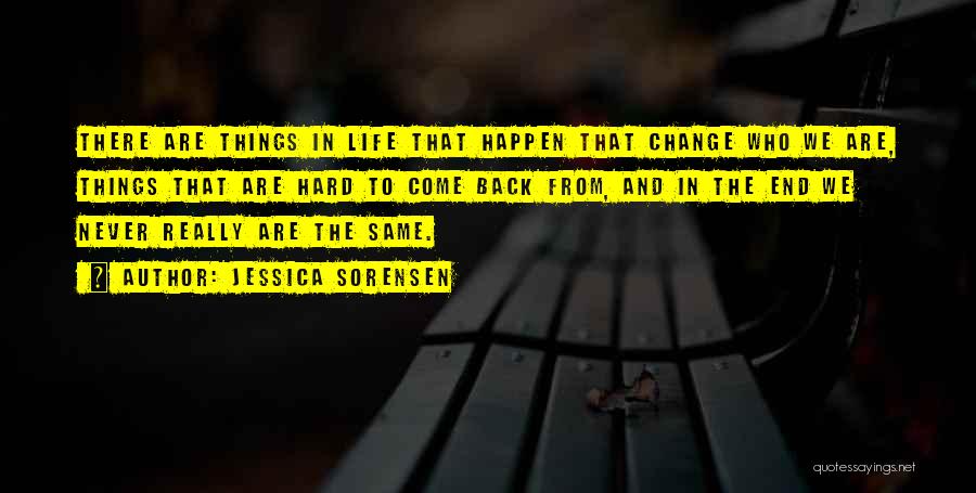 Come Back In Life Quotes By Jessica Sorensen