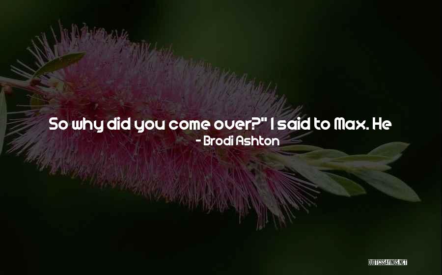 Come Back In Love Quotes By Brodi Ashton