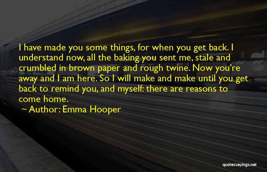 Come Back In Love Quotes By Emma Hooper