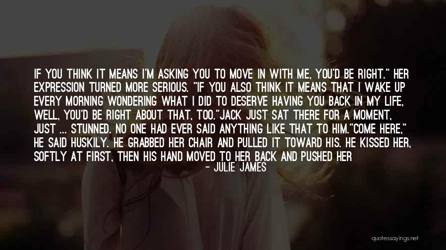 Come Back In Love Quotes By Julie James