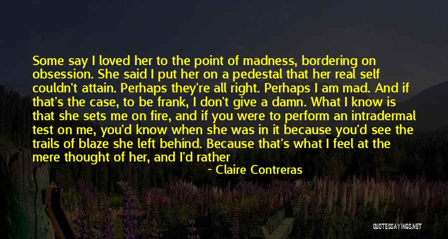 Come Back In My Life Quotes By Claire Contreras