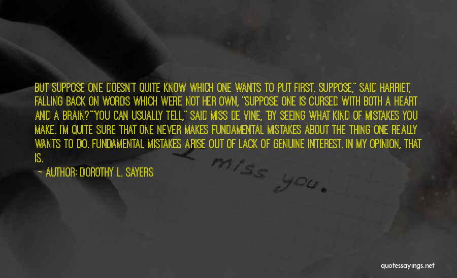 Come Back Soon Miss You Quotes By Dorothy L. Sayers