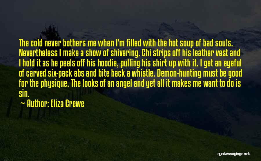 Come Back To Bite You Quotes By Eliza Crewe