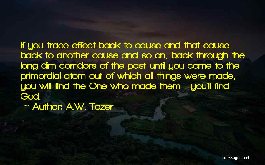 Come Back To God Quotes By A.W. Tozer