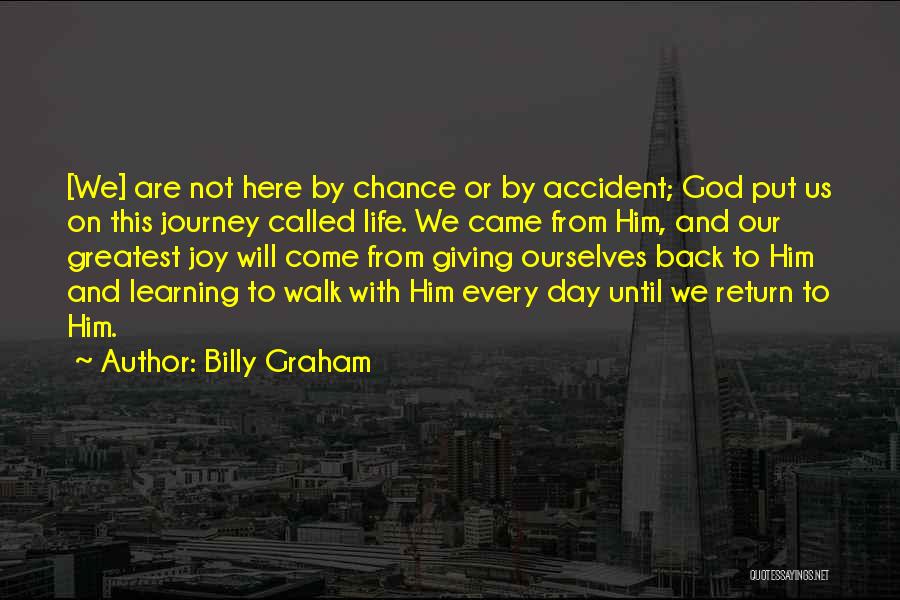 Come Back To God Quotes By Billy Graham