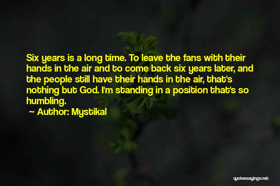 Come Back To God Quotes By Mystikal