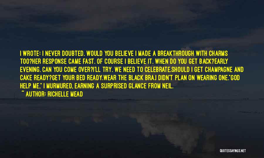 Come Back To God Quotes By Richelle Mead