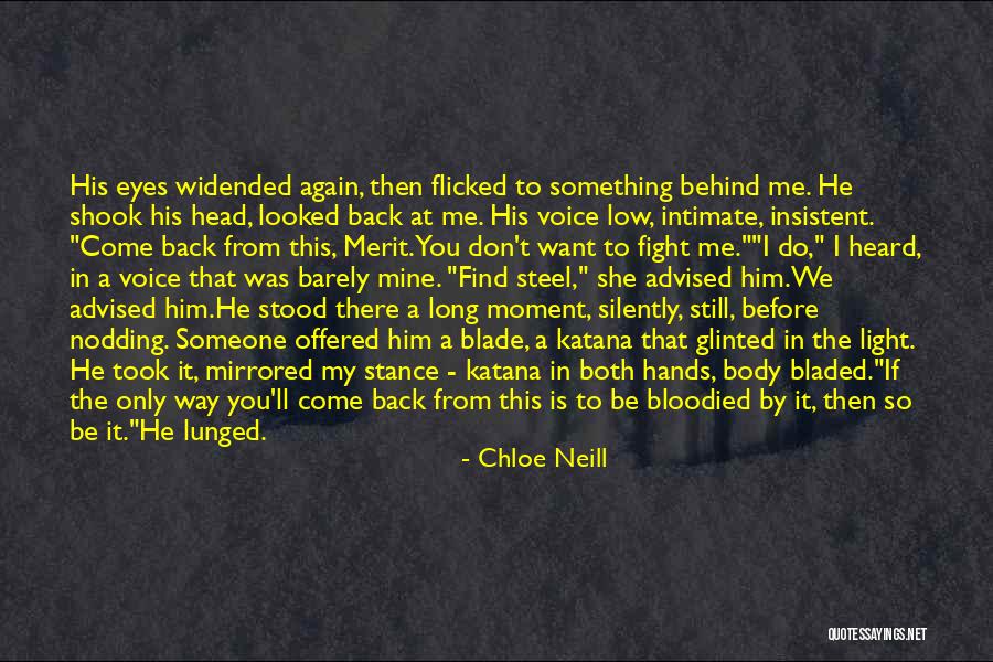 Come Back To Me Again Quotes By Chloe Neill Come Back To Me Again Quotes By Chloe Neill