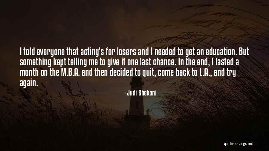 Come Back To Me Again Quotes By Judi Shekoni Come Back To Me Again Quotes By Judi Shekoni