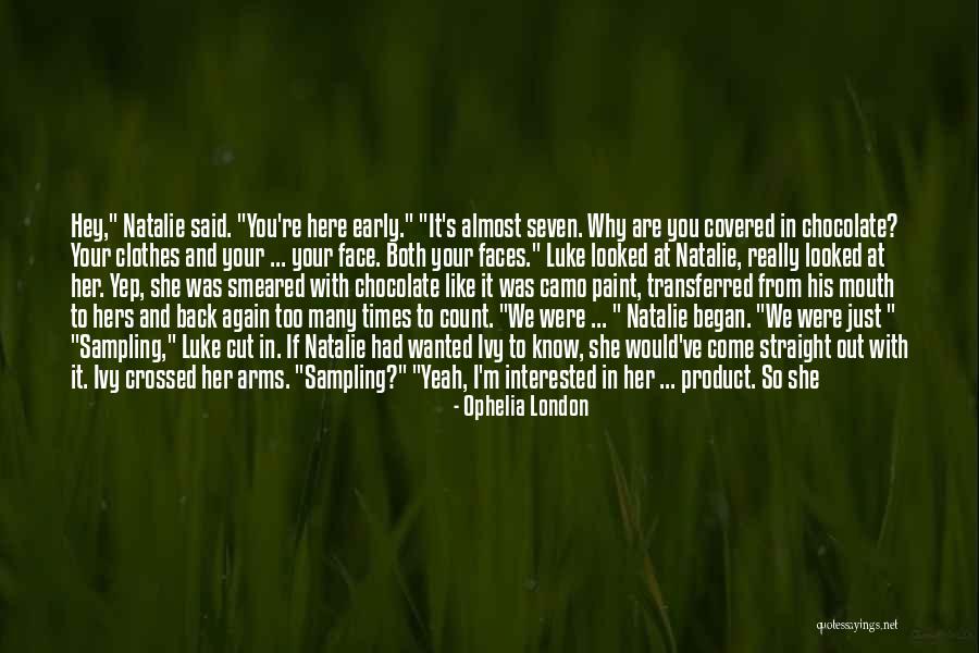 Come Back To Me Again Quotes By Ophelia London