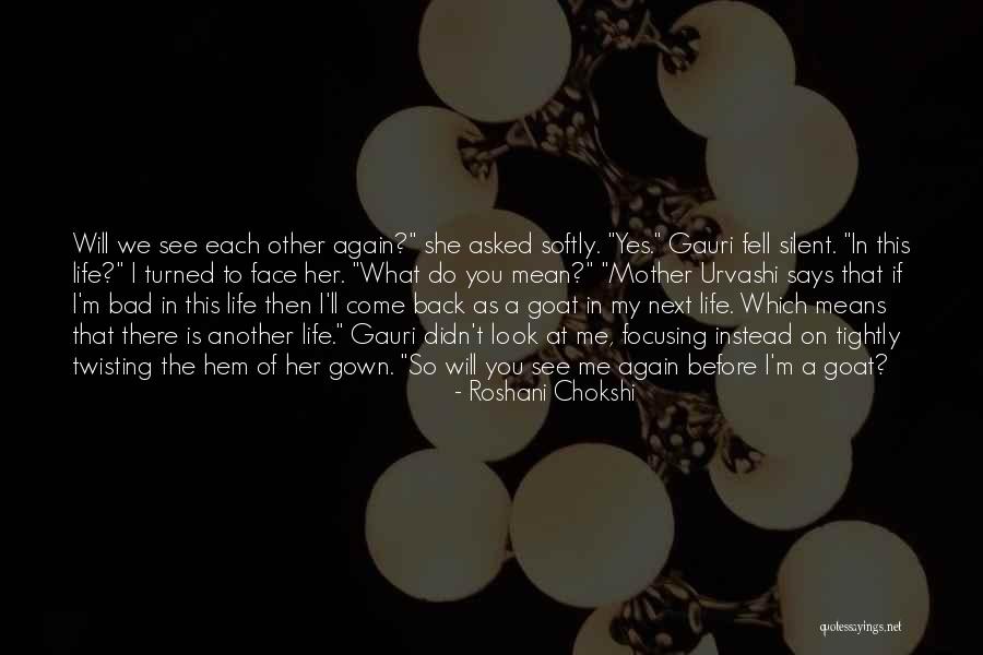 Come Back To Me Again Quotes By Roshani Chokshi Come Back To Me Again Quotes By Roshani Chokshi