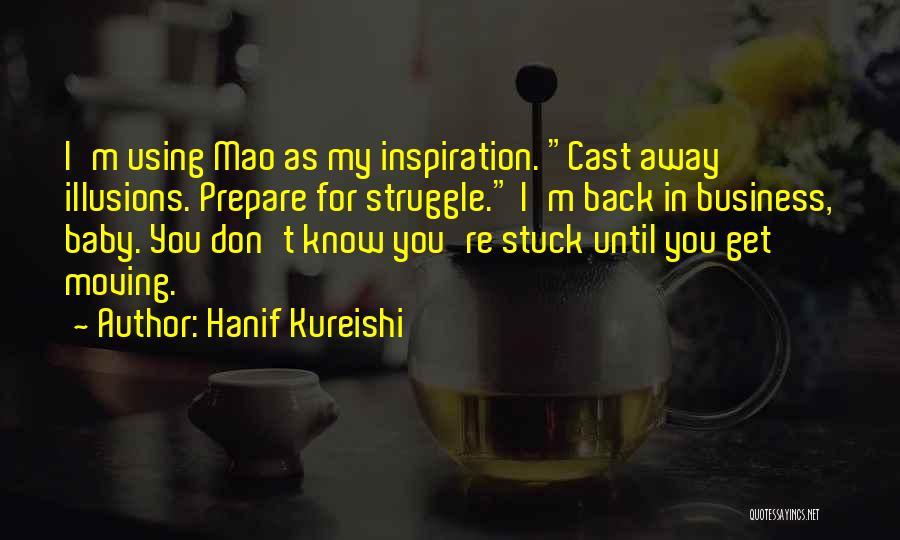 Come Back To Me Baby Quotes By Hanif Kureishi