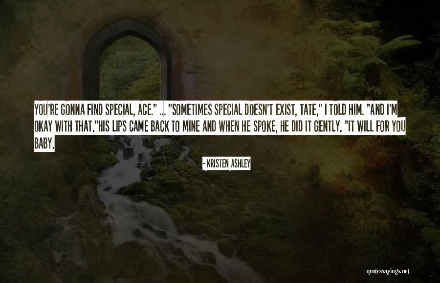 Come Back To Me Baby Quotes By Kristen Ashley Come Back To Me Baby Quotes By Kristen Ashley