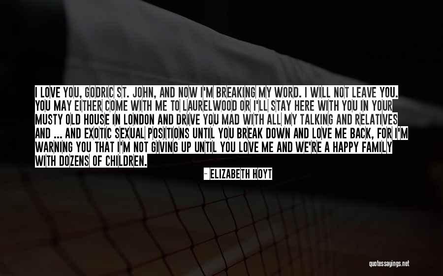 Come Back To Me Love Quotes By Elizabeth Hoyt