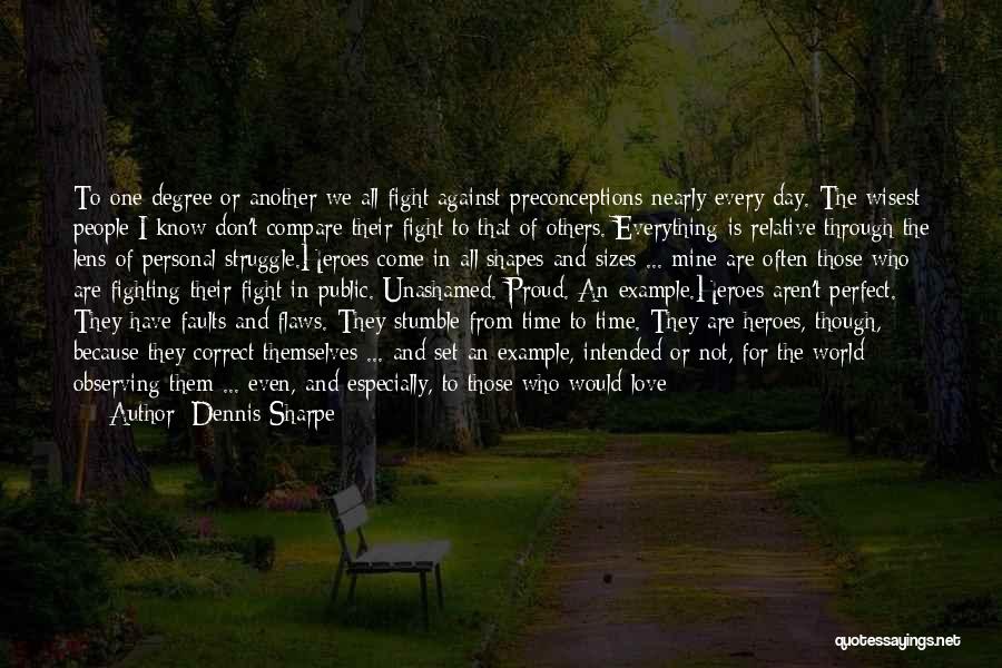 Come Correct Quotes By Dennis Sharpe