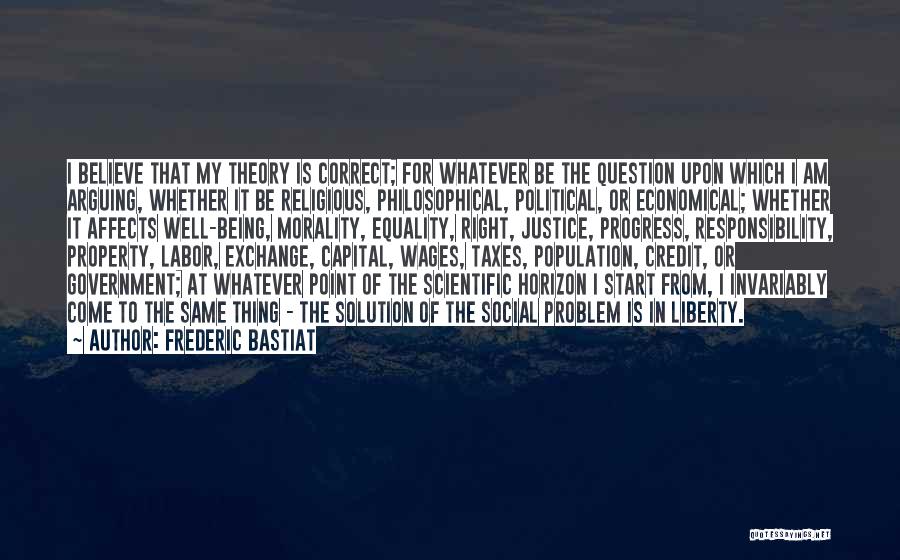 Come Correct Quotes By Frederic Bastiat