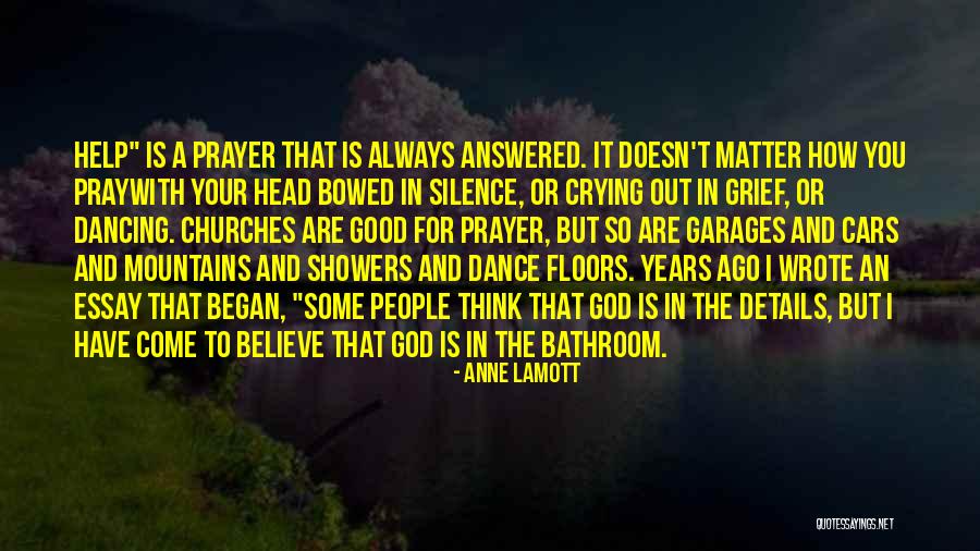 Come Dancing Quotes By Anne Lamott Come Dancing Quotes By Anne Lamott