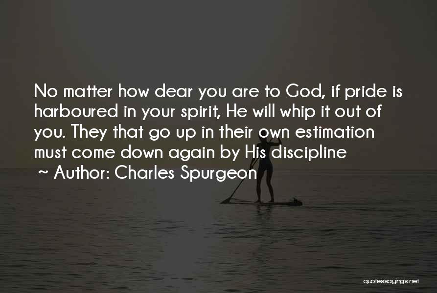 Come Down Quotes By Charles Spurgeon