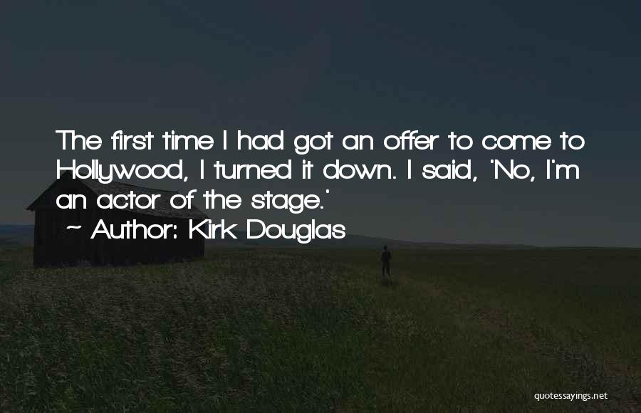 Come Down Quotes By Kirk Douglas