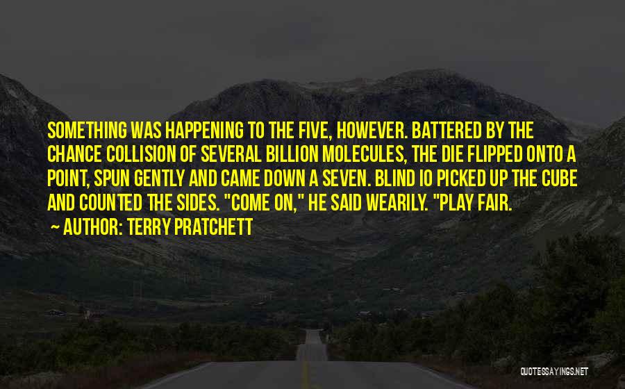 Come Down Quotes By Terry Pratchett