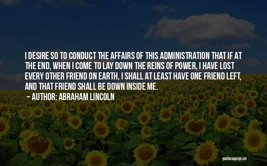 Come Down To Earth Quotes By Abraham Lincoln