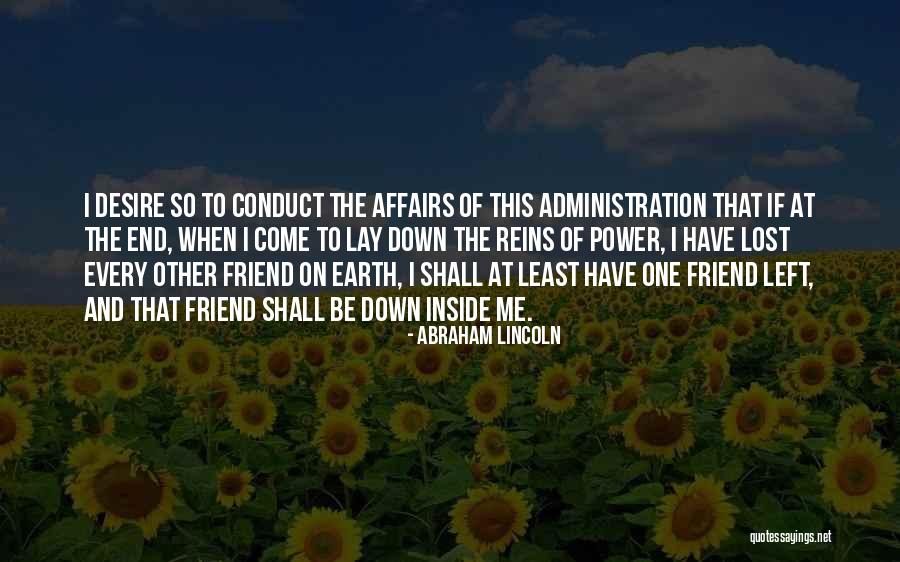 Come Down To Earth Quotes By Abraham Lincoln