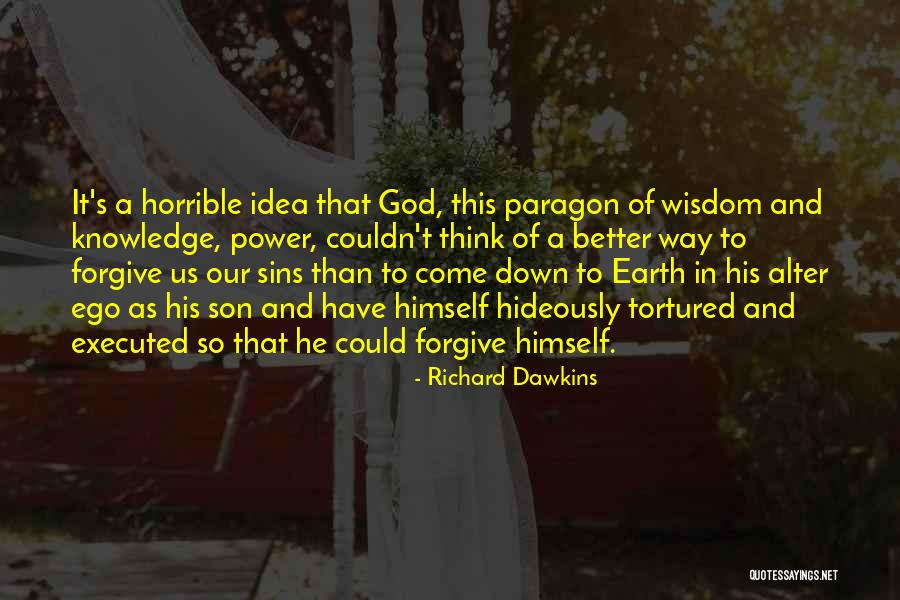 Come Down To Earth Quotes By Richard Dawkins