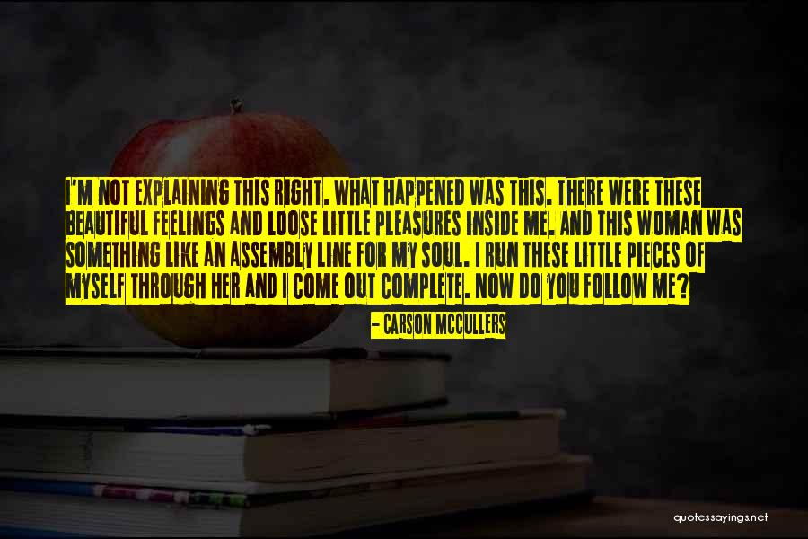 Come Follow Me Quotes By Carson McCullers Come Follow Me Quotes By Carson McCullers