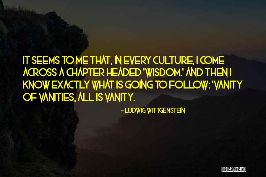 Come Follow Me Quotes By Ludwig Wittgenstein Come Follow Me Quotes By Ludwig Wittgenstein