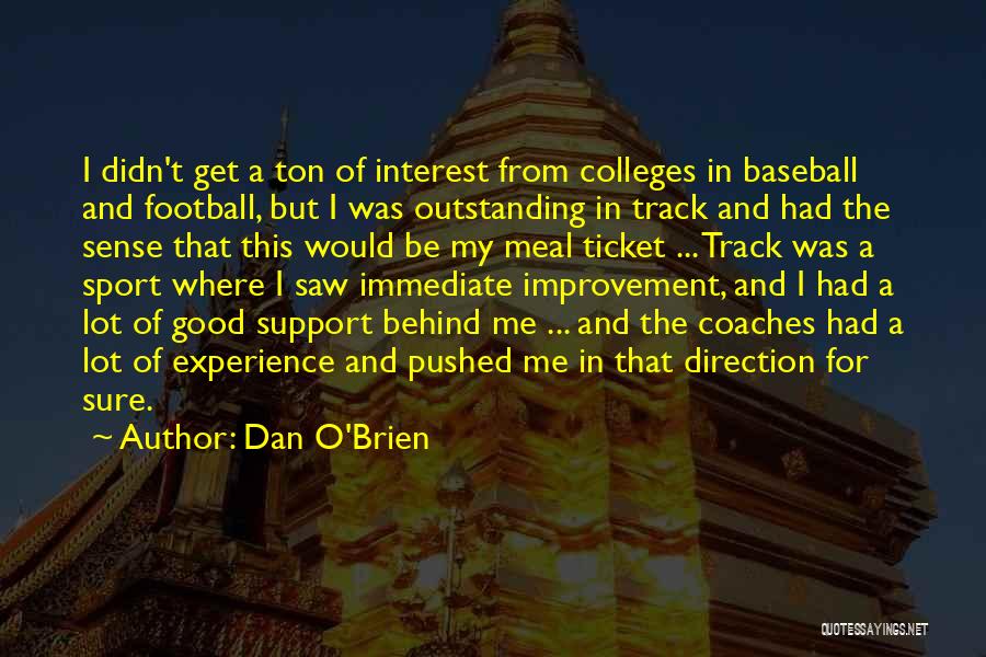 Come From Behind Sports Quotes By Dan O'Brien