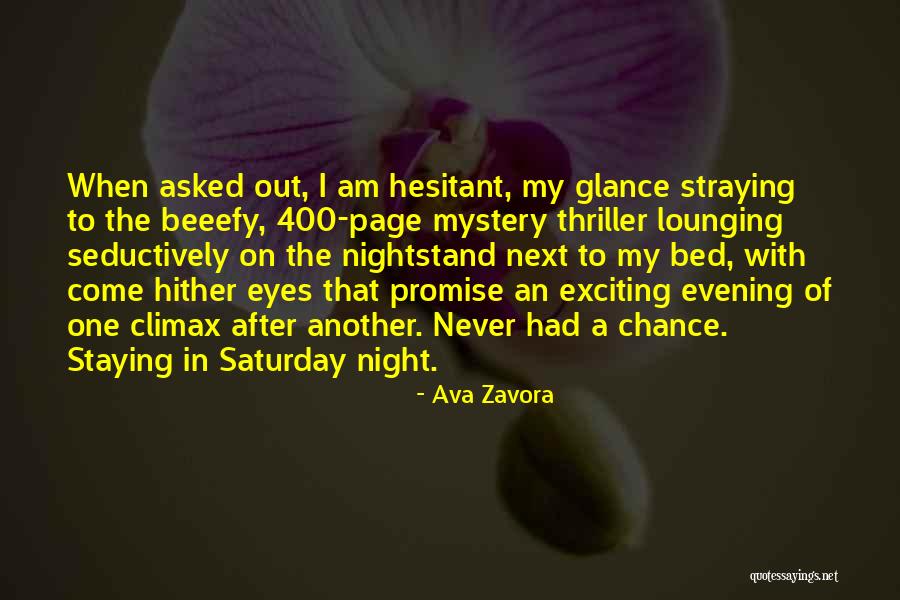 Come Hither Quotes By Ava Zavora