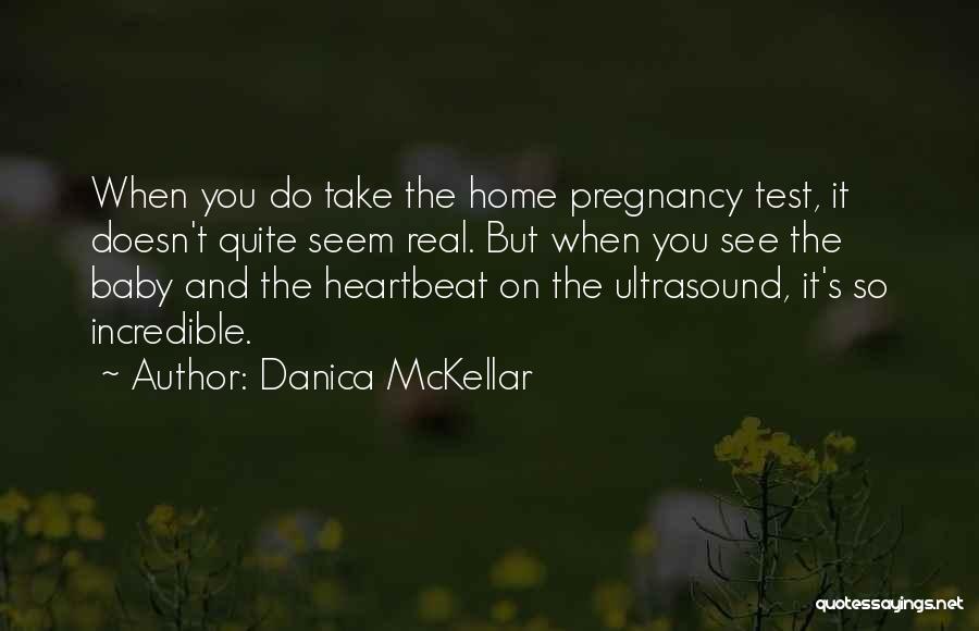 Come Home Baby Quotes By Danica McKellar