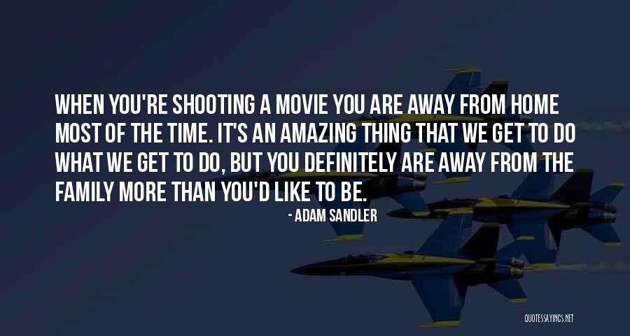Come Home Movie Quotes By Adam Sandler Come Home Movie Quotes By Adam Sandler
