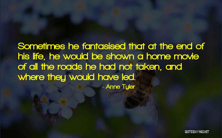 Come Home Movie Quotes By Anne Tyler