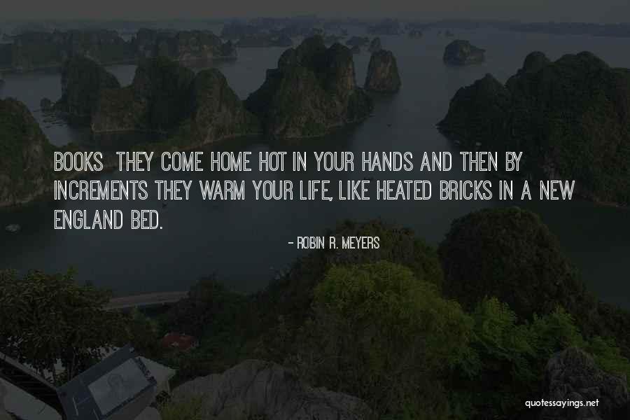 Come Home Quotes By Robin R. Meyers