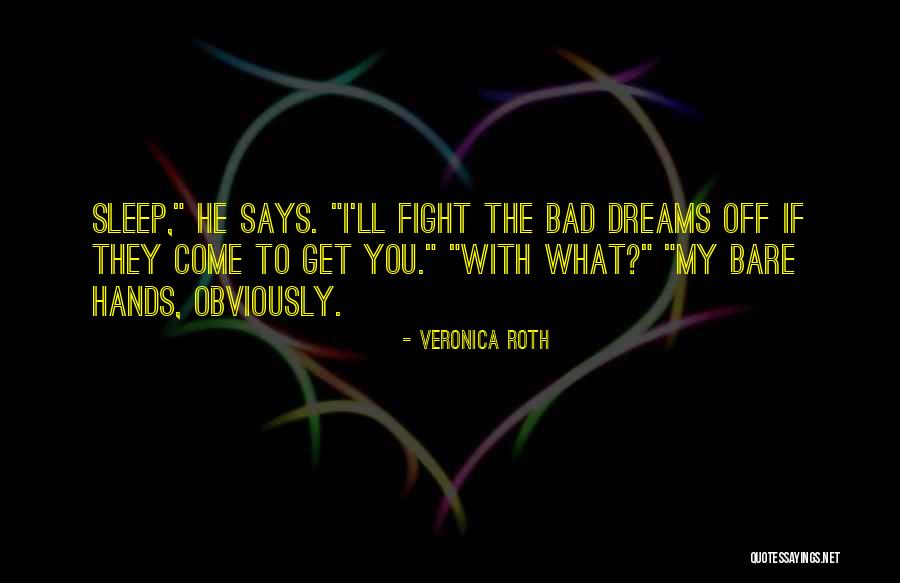 Come If Quotes By Veronica Roth Come If Quotes By Veronica Roth
