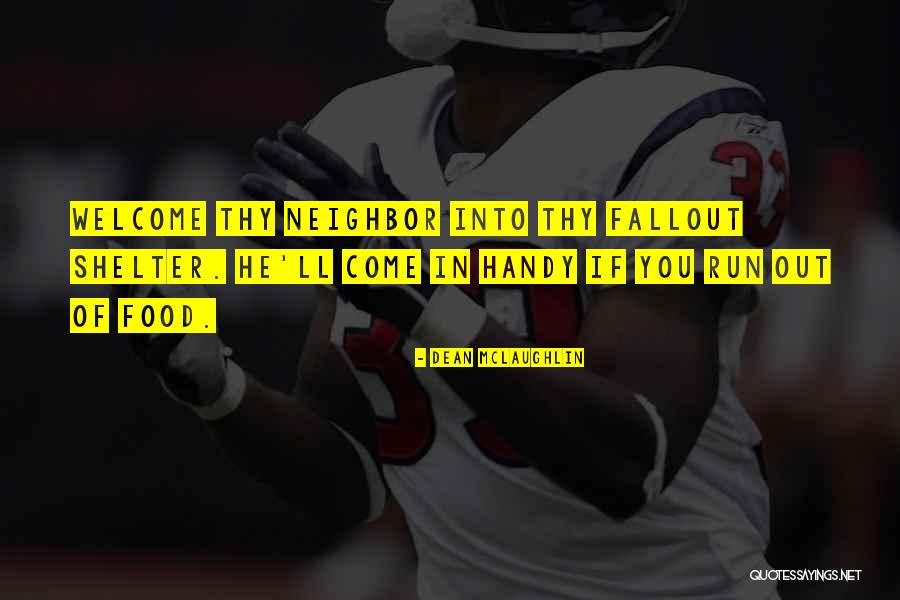 Come In Handy Quotes By Dean McLaughlin Come In Handy Quotes By Dean McLaughlin
