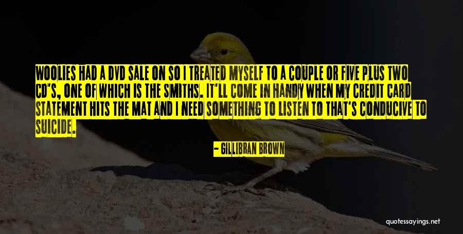 Come In Handy Quotes By Gillibran Brown Come In Handy Quotes By Gillibran Brown