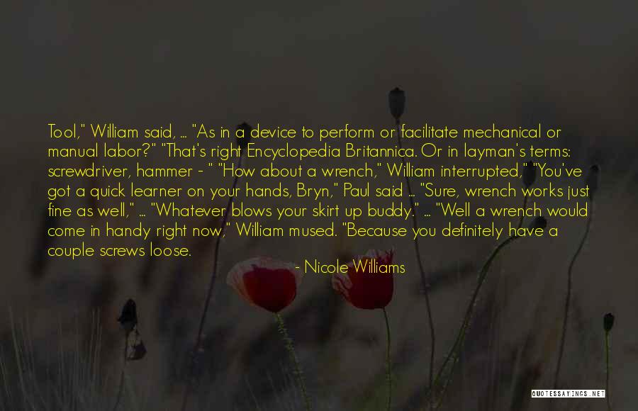 Come In Handy Quotes By Nicole Williams Come In Handy Quotes By Nicole Williams