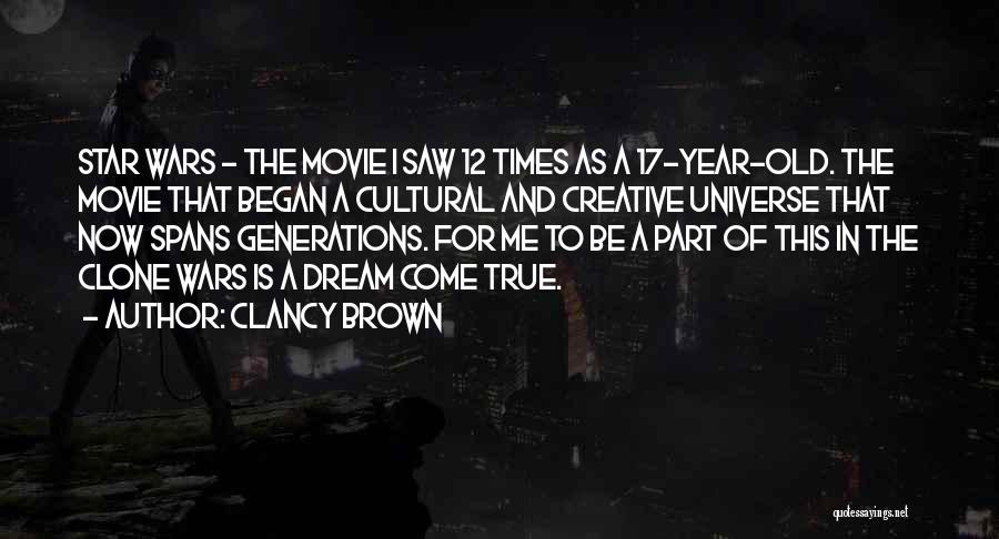 Come In Movie Quotes By Clancy Brown