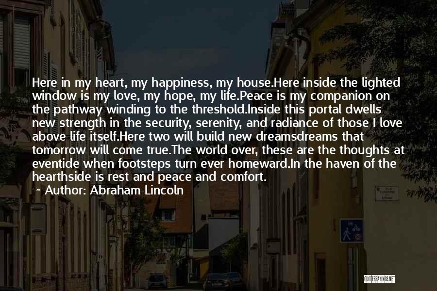 Come In Peace Quotes By Abraham Lincoln