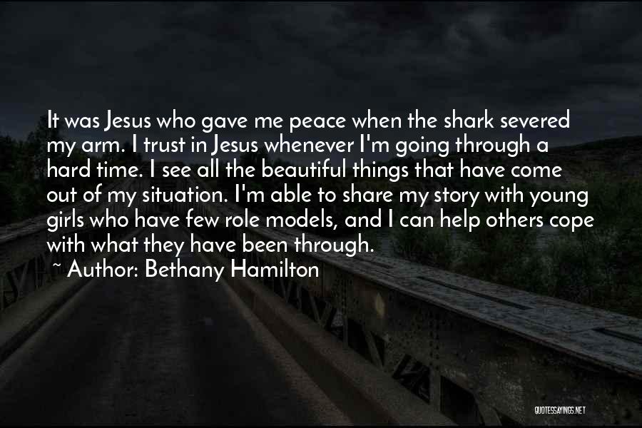 Come In Peace Quotes By Bethany Hamilton