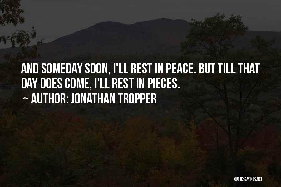 Come In Peace Quotes By Jonathan Tropper