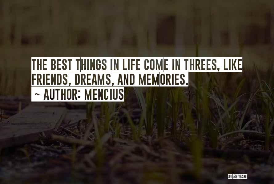 Come In Threes Quotes By Mencius