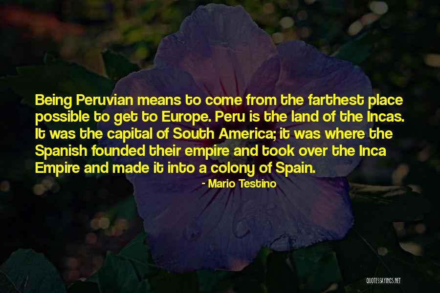 Come Into America Quotes By Mario Testino Come Into America Quotes By Mario Testino
