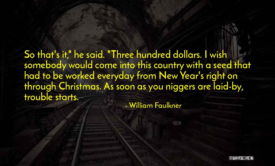 Come Into America Quotes By William Faulkner Come Into America Quotes By William Faulkner