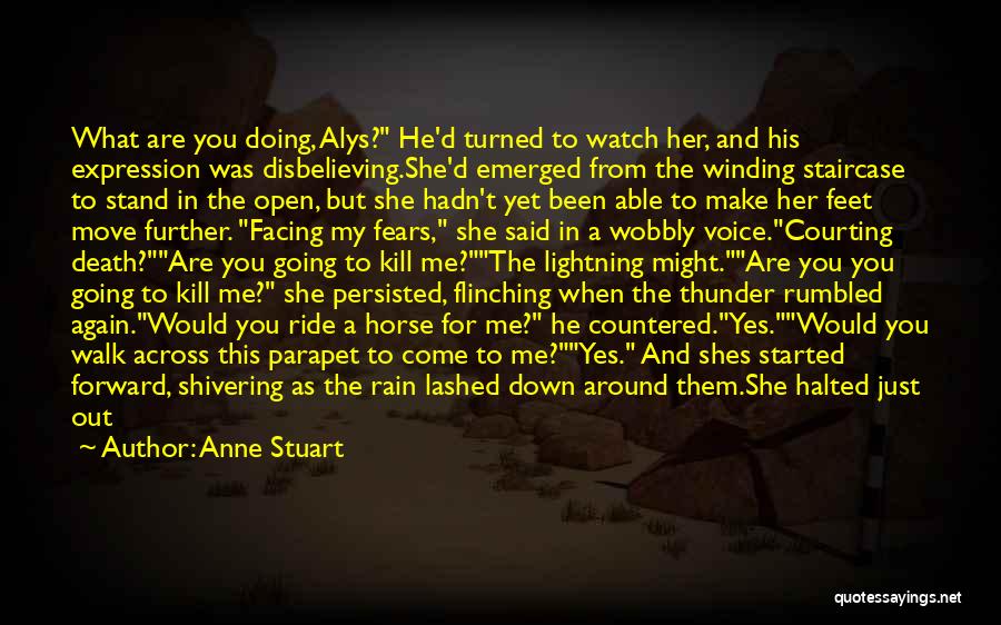 Come Into My Arms Quotes By Anne Stuart