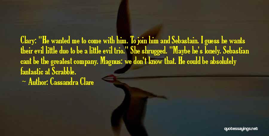 Come Join Me Quotes By Cassandra Clare