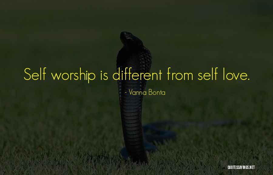 Come Let Us Worship Quotes By Vanna Bonta